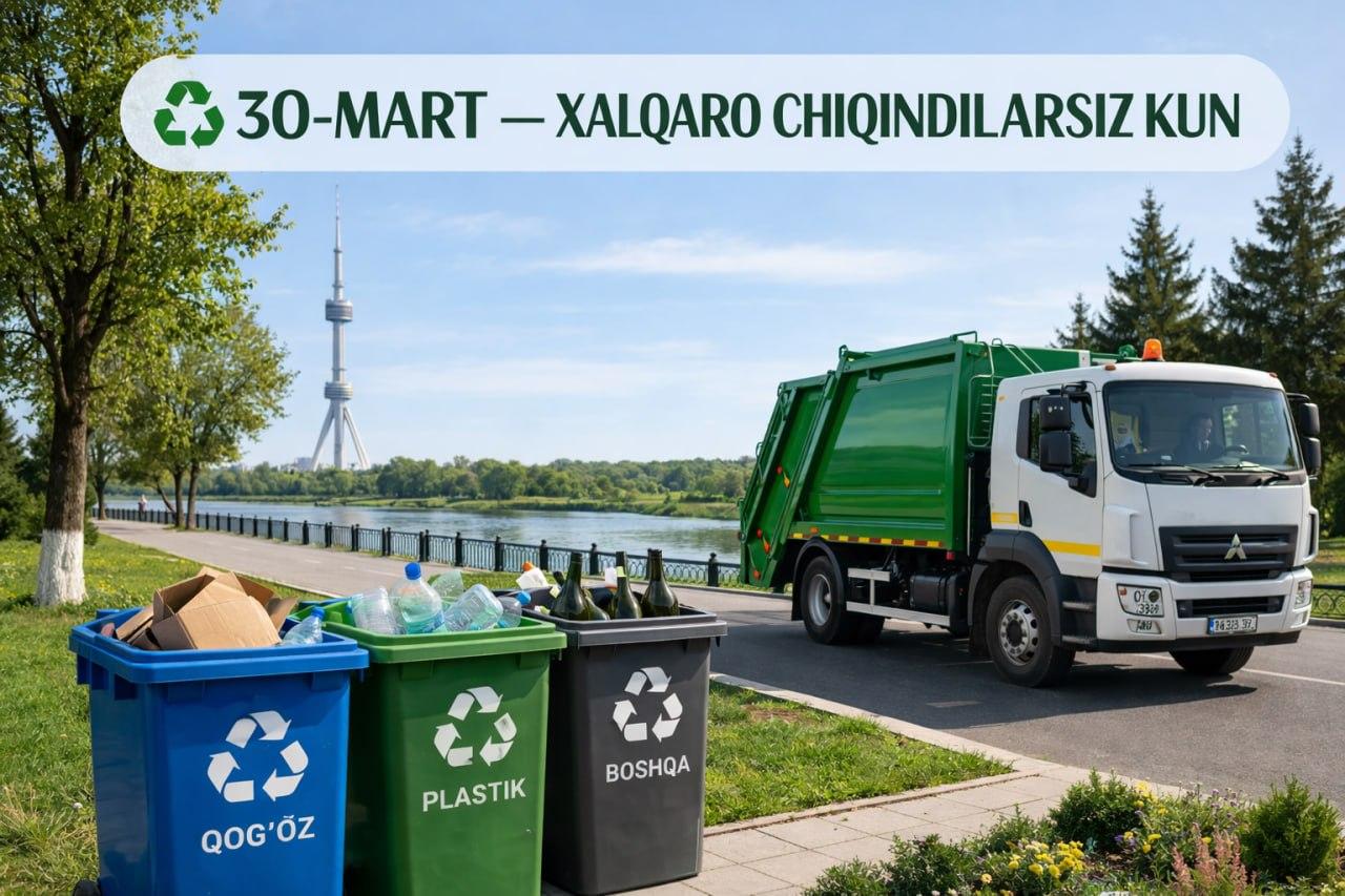 ♻️ 30-mart — Xalqaro chiqindilarsiz kun